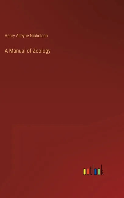 A Manual of Zoology - Hardcover