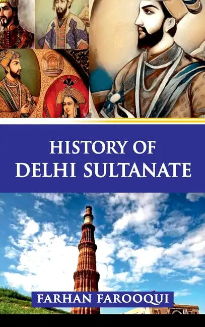 History of Delhi Sultanate - Hardcover