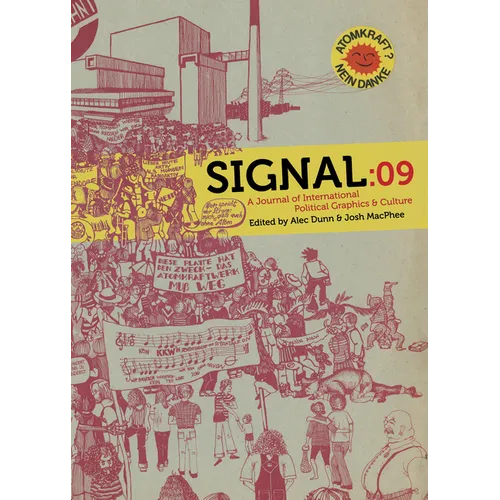 Signal: 09: A Journal of International Political Graphics and Culture - Paperback