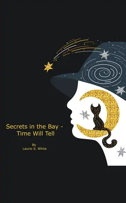 Secrets in the Bay - Time Will Tell - Paperback