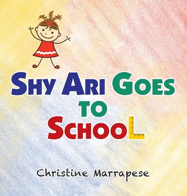 Shy Ari Goes to School - Hardcover