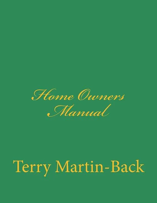 Home Owners Manual - Paperback