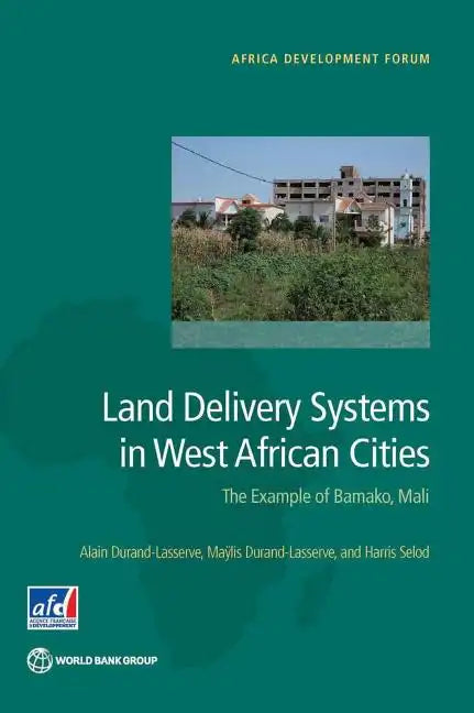 Land Delivery Systems in West African Cities - Paperback