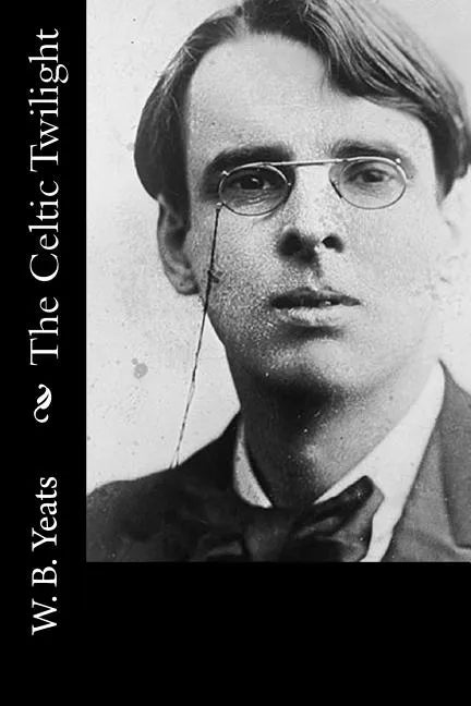 The Celtic Twilight - Paperback