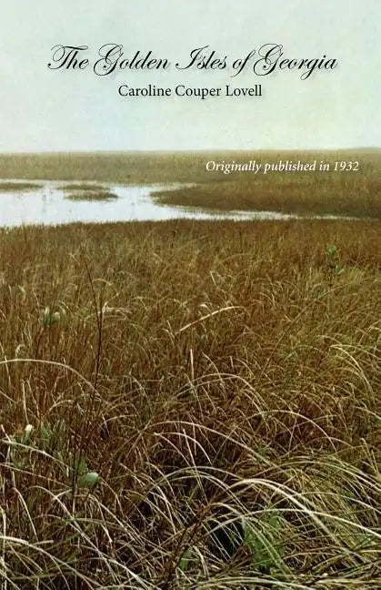 The Golden Isles of Georgia - Paperback