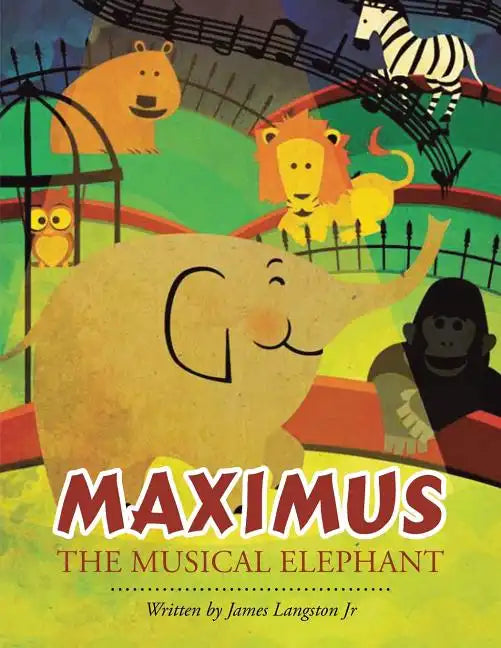 Maximus the Musical Elephant - Paperback