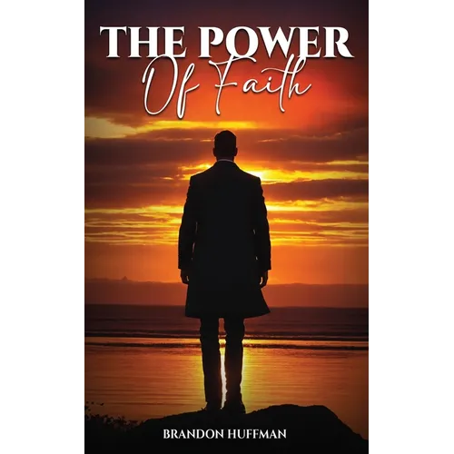The Power of Faith - Paperback