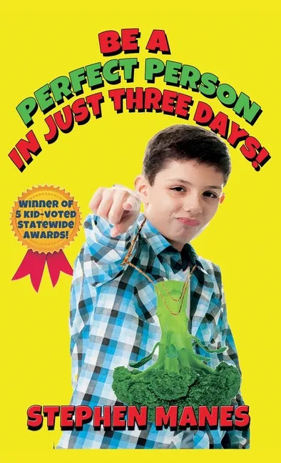 Be a Perfect Person in Just Three Days! - Hardcover