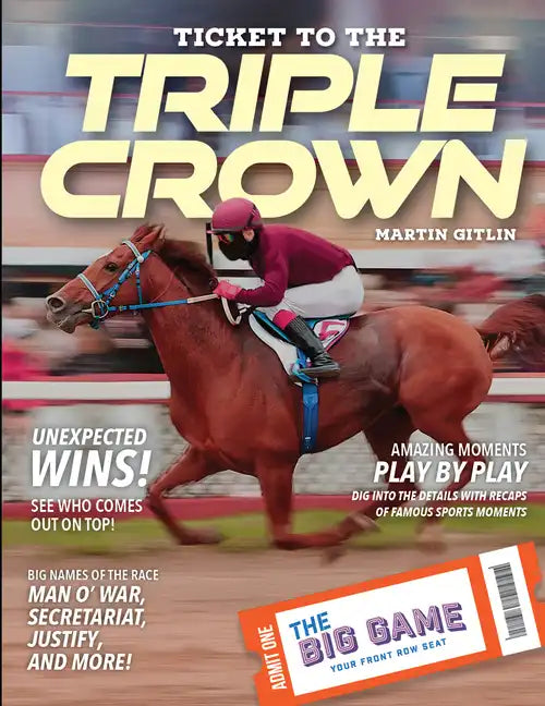 Ticket to the Triple Crown - Library Binding