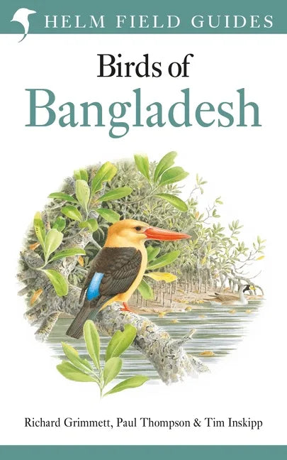 Field Guide to the Birds of Bangladesh - Paperback