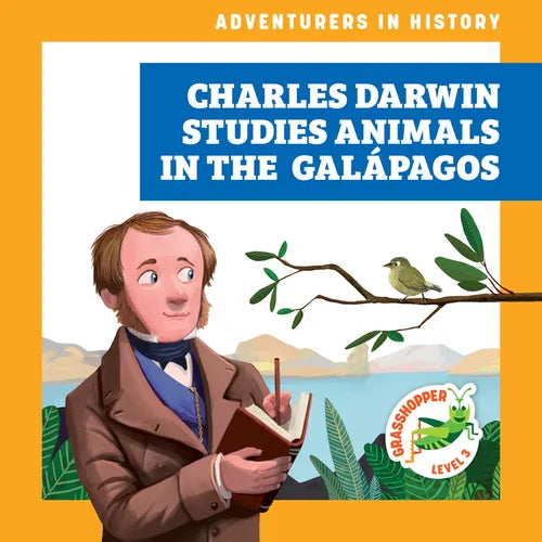 Charles Darwin Studies Animals in the Galápagos - Library Binding