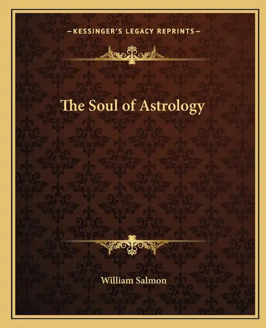 The Soul of Astrology - Paperback