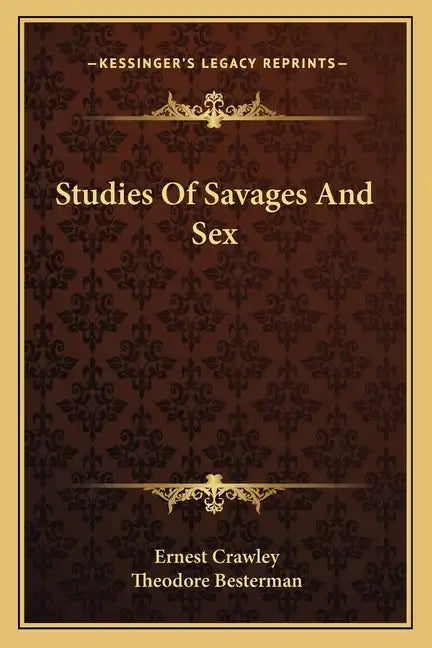 Studies of Savages and Sex - Paperback