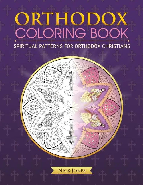 Orthodox Coloring Book: Spiritual Patterns for Orthodox Christians - Paperback