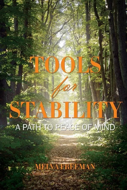 Tools for Stability: A Path to Peace of Mind - Paperback