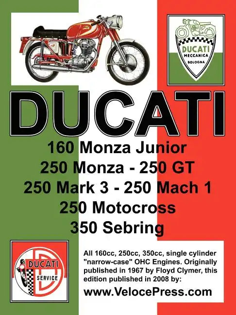 Ducati Factory Workshop Manual: 160cc, 250cc & 350cc NARROW CASE, SINGLE CYLINDER, OHC MODELS - Paperback