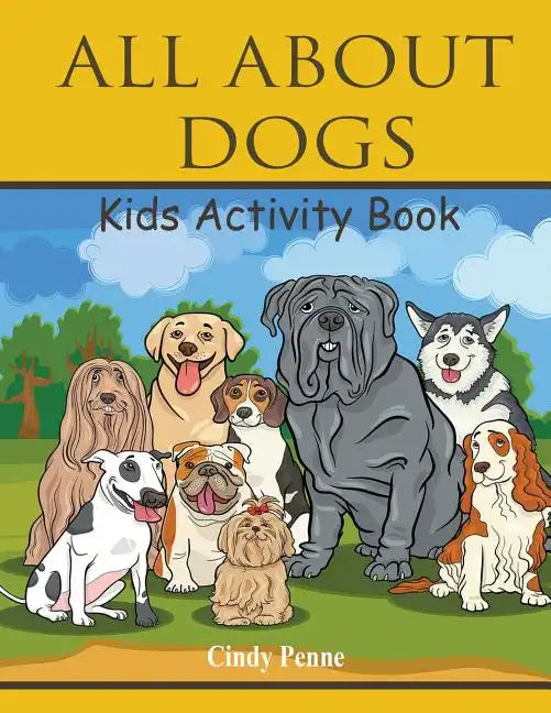 All About dogs kids's activity book - Paperback