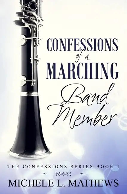 Confessions of a Marching Band Member - Paperback