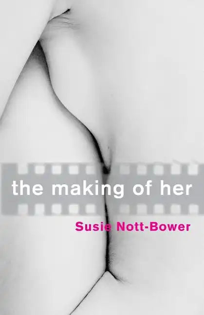 The Making of Her - Paperback