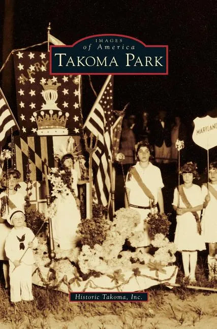 Takoma Park - Hardcover