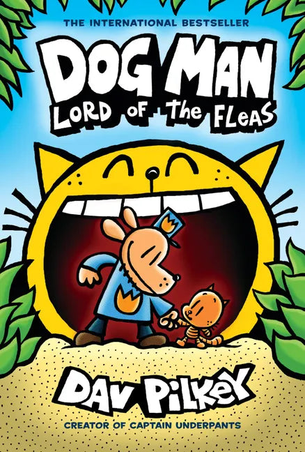 Dog Man: Lord of the Fleas: A Graphic Novel (Dog Man #5): From the Creator of Captain Underpants: Volume 5 - Hardcover