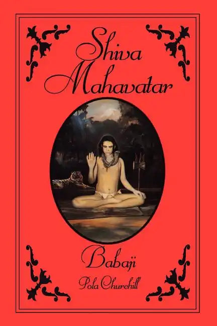 Shiva Mahavatar Babaji - Paperback