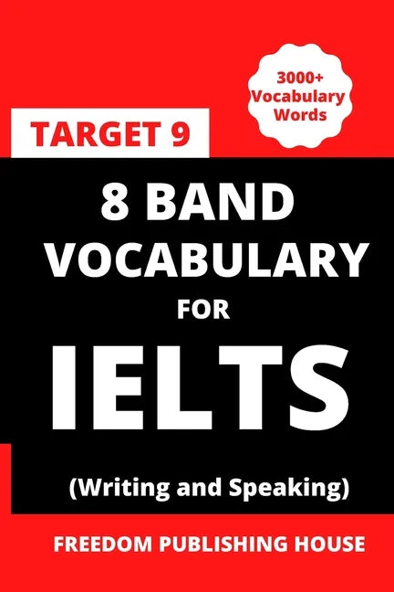 8 Band Vocabulary for Ielts: Vocabulary for Ielts - Paperback