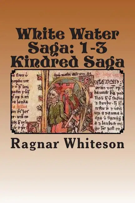 White Water Saga: Prison Kindred Sagas - Paperback