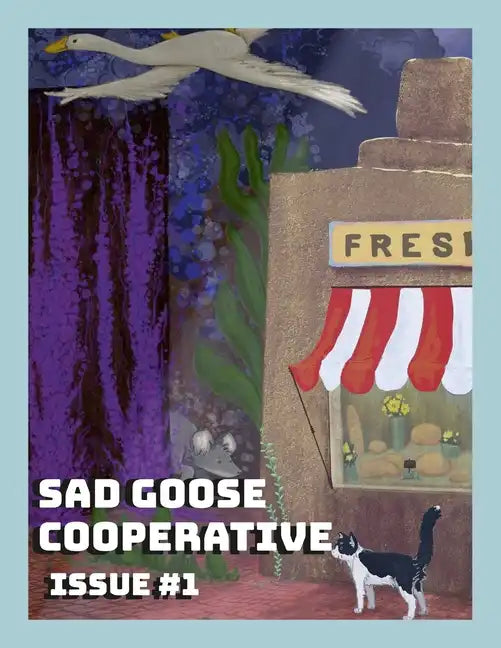 Sad Goose Cooperative Issue #1 - Paperback