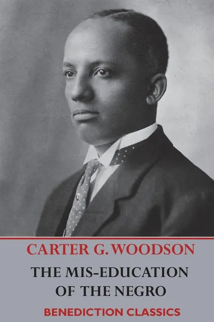 The Mis-Education of the Negro - Paperback