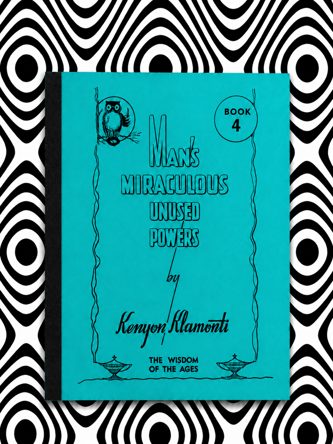 Man's Miraculous Unused Powers : Book 4 — Hilton Hotema