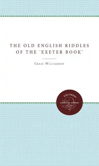 The Old English Riddles of the 'Exeter Book - Paperback