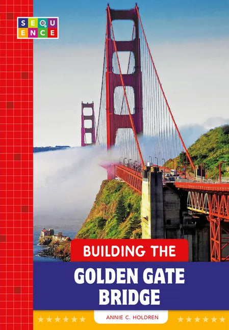 Building the Golden Gate Bridge - Paperback