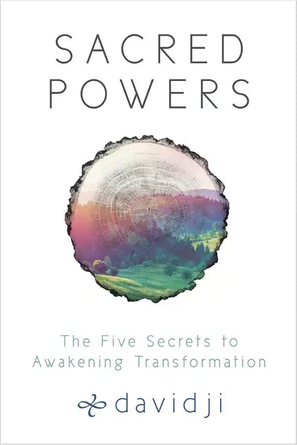 Sacred Powers: The Five Secrets to Awakening Transformation - Paperback