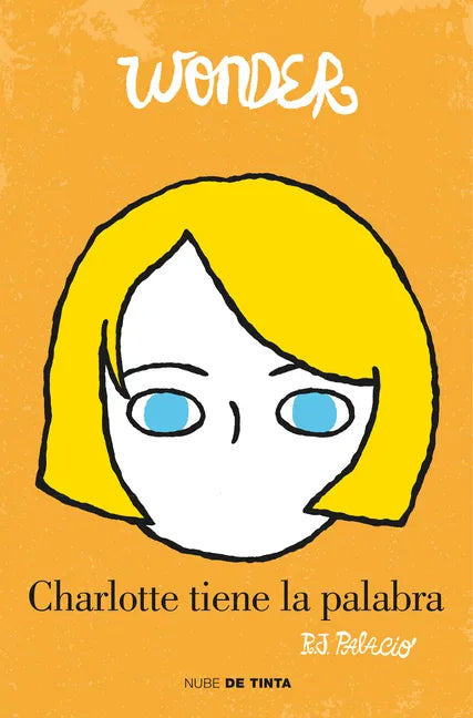 Wonder: Charlotte Tiene La Palabra / Shingaling. a Wonder Story - Paperback