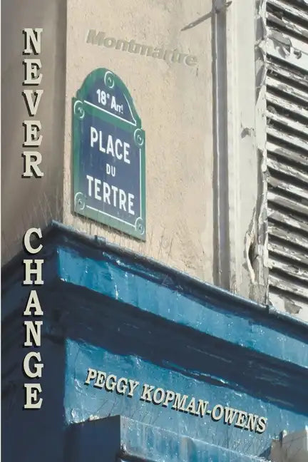 Never Change Montmartre - Paperback