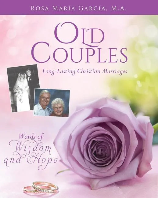 Old Couples: Long-Lasting Christian Marriages - Paperback