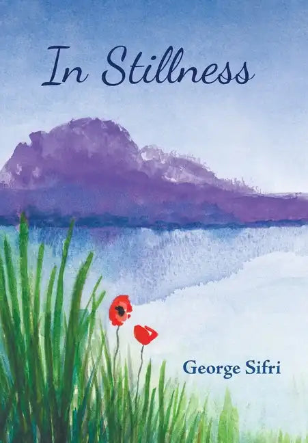 In Stillness - Hardcover