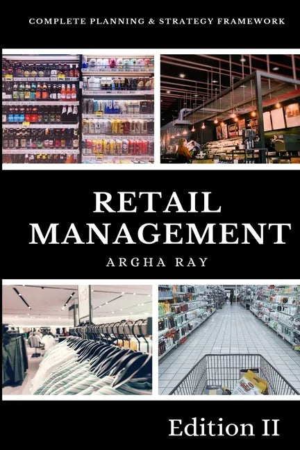 Retail Management: Complete Planning and Strategy Framework - Paperback
