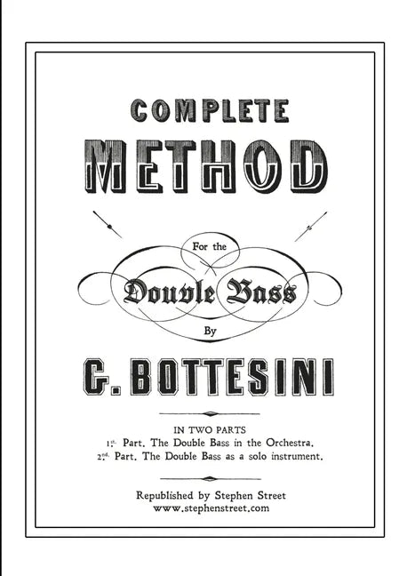 Complete Method for the Contre-Basse (Double Bass): Giovanni Bottesini - Paperback
