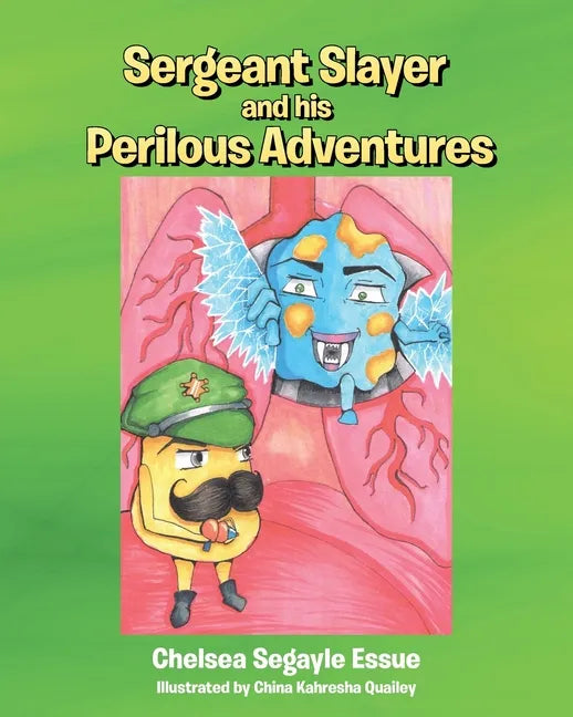 Sergeant Slayer and his Perilous Adventures - Paperback