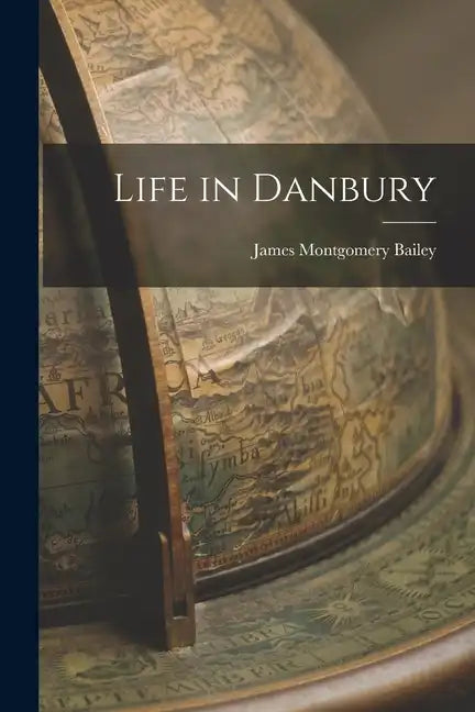 Life in Danbury - Paperback