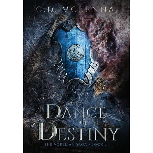 The Dance of Destiny: The Vorelian Saga - Hardcover