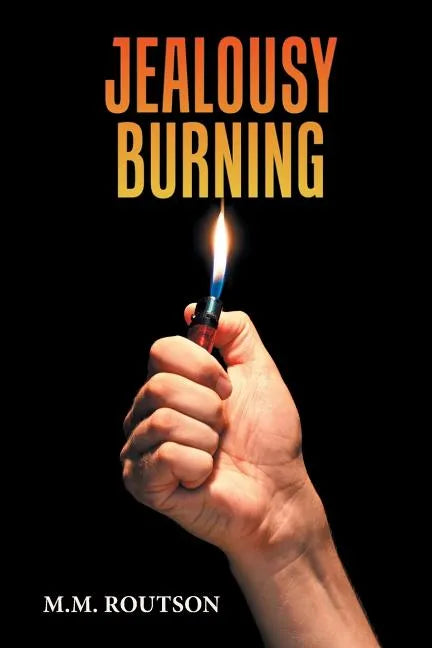 Jealousy Burning - Paperback