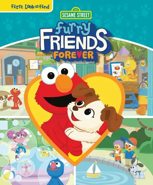 Sesame Street Furry Friends Forever: First Look and Find - Library Binding