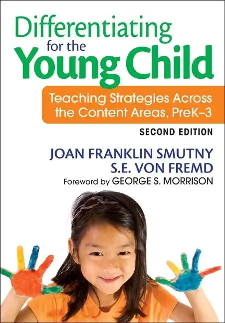 Differentiating for the Young Child: Teaching Strategies Across the Content Areas, PreK-3 - Paperback