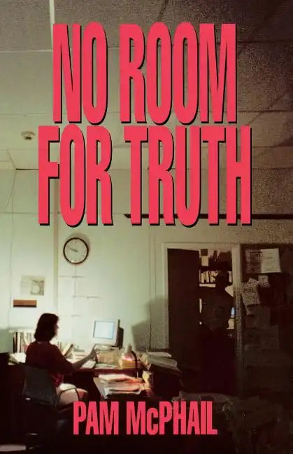 No Room for Truth - Paperback