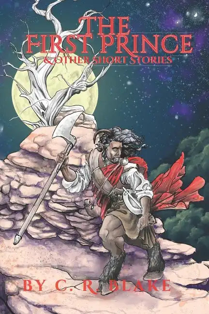The First Prince: & Other Short Stories - Paperback