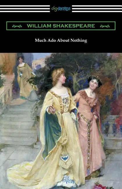 Much Ado About Nothing (Annotated by Henry N. Hudson with an Introduction by Charles Harold Herford) - Paperback