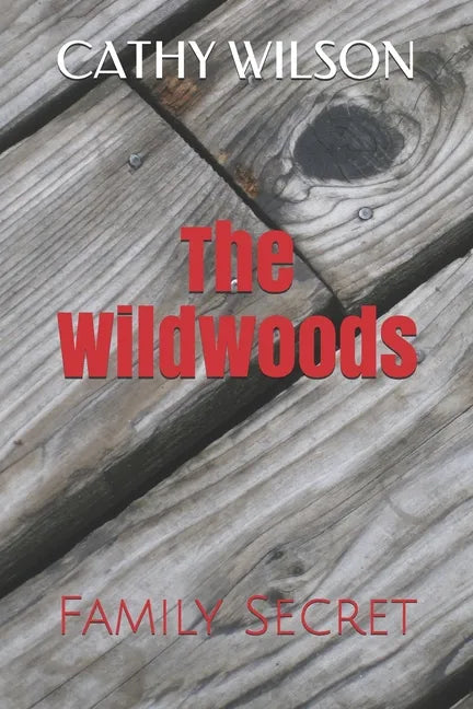 The Wildwoods: Family Secret - Paperback